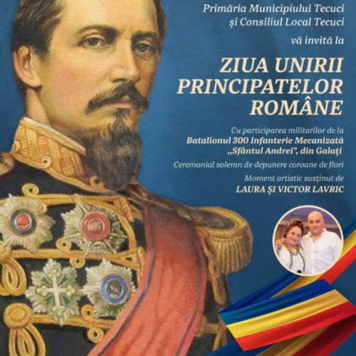 Ziua Unirii Principatelor Române sărbătorită la Tecuci