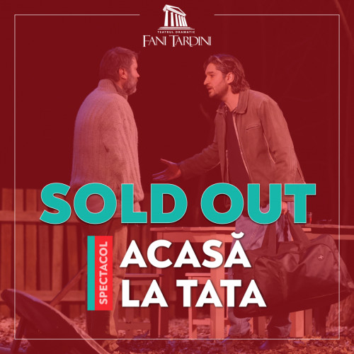 Teatrul Dramatic &quot;Fani Tardini&quot; prezintă două spectacole sold-out în acest weekend