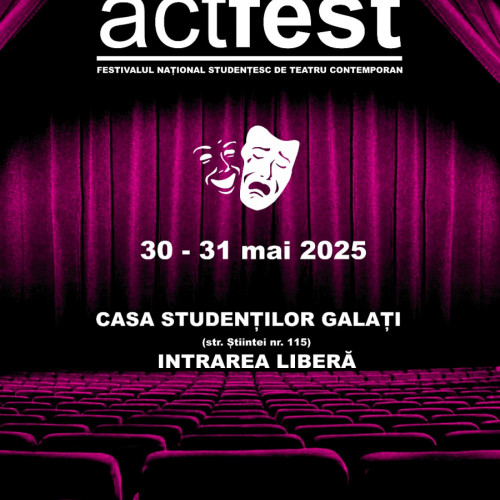 Start oficial al Festivalului național studențesc de teatru contemporan &quot;ActFest&quot; la Galați