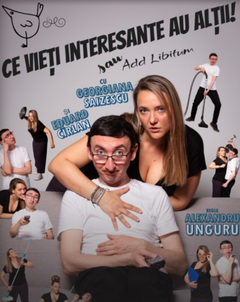 Spectacolul „Ce vieți interesante au alții!” va fi prezentat la Teatrul din Buzunar