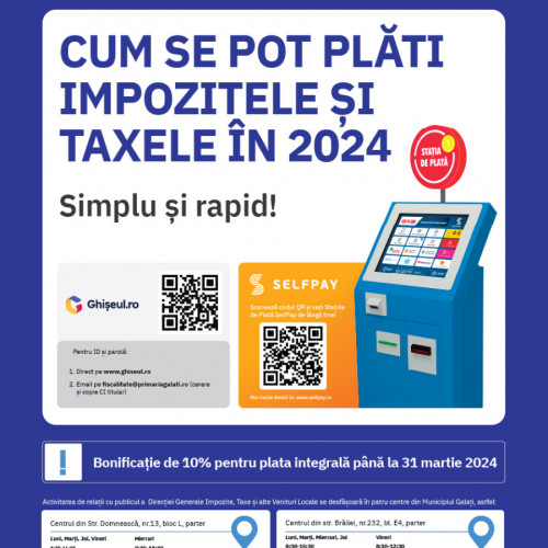 Termen limitat pentru bonificațiile la plata impozitelor în Galați - 31 martie este data limită pentru a beneficia de reducerea de 10% sau 3% pentru persoanele fizice și juridice