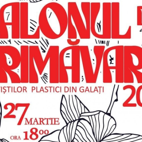 Vernisaj la galeria "Nicolae Mantu" prezinta Salonul de primavara al artistilor plastici din Galati pe 27 martie 2024